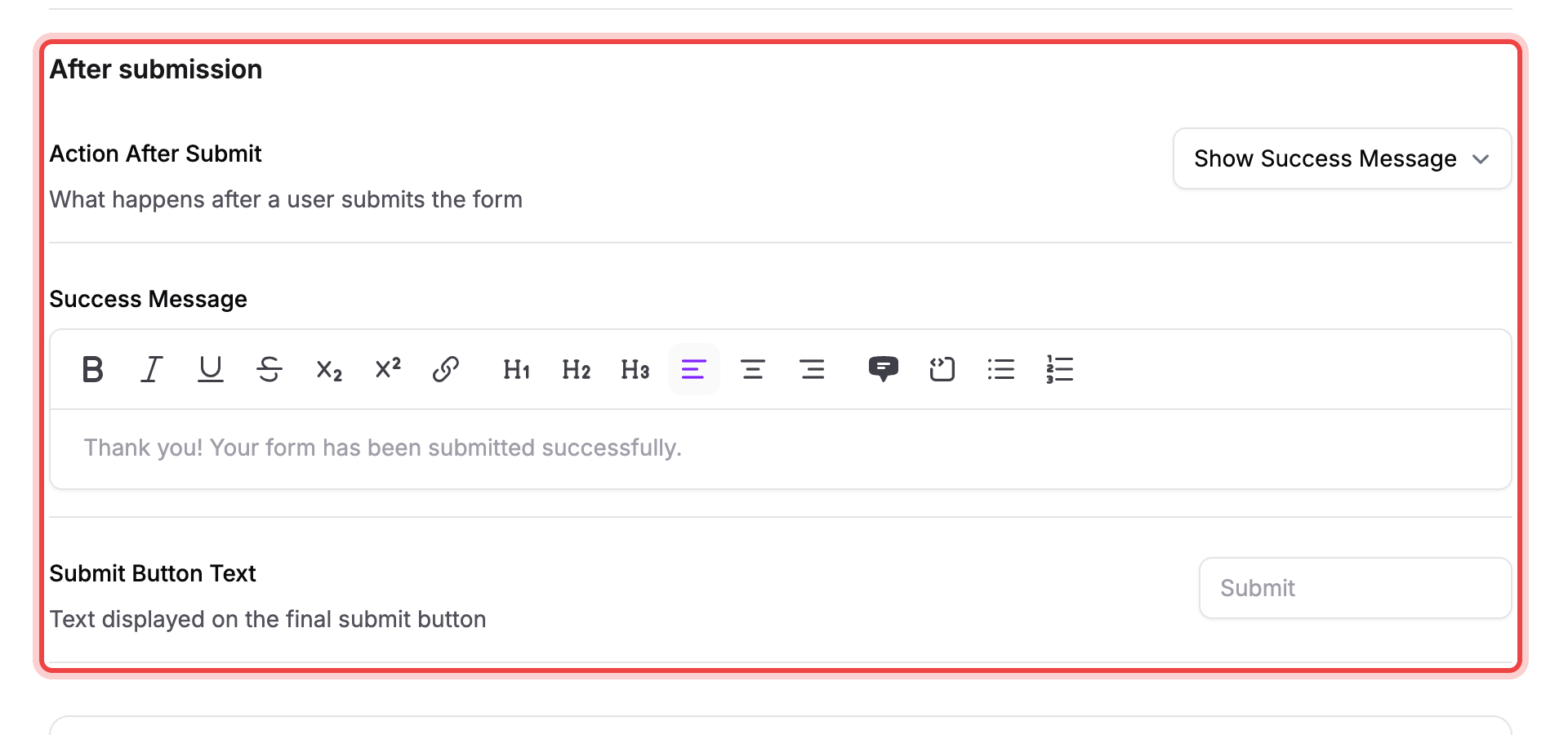 The After submission group on the Settings tab, showing Action After Submit set to Show Success Message, the Success Message editor, and Submit Button Text