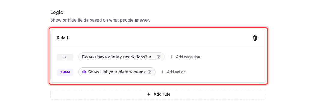 A finished rule in the Logic tab: IF dietary restrictions equals Yes, THEN show the follow-up field