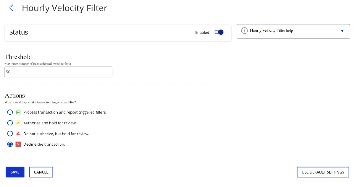 The Hourly Velocity Filter set to 50 transactions per hour with the decline action selected