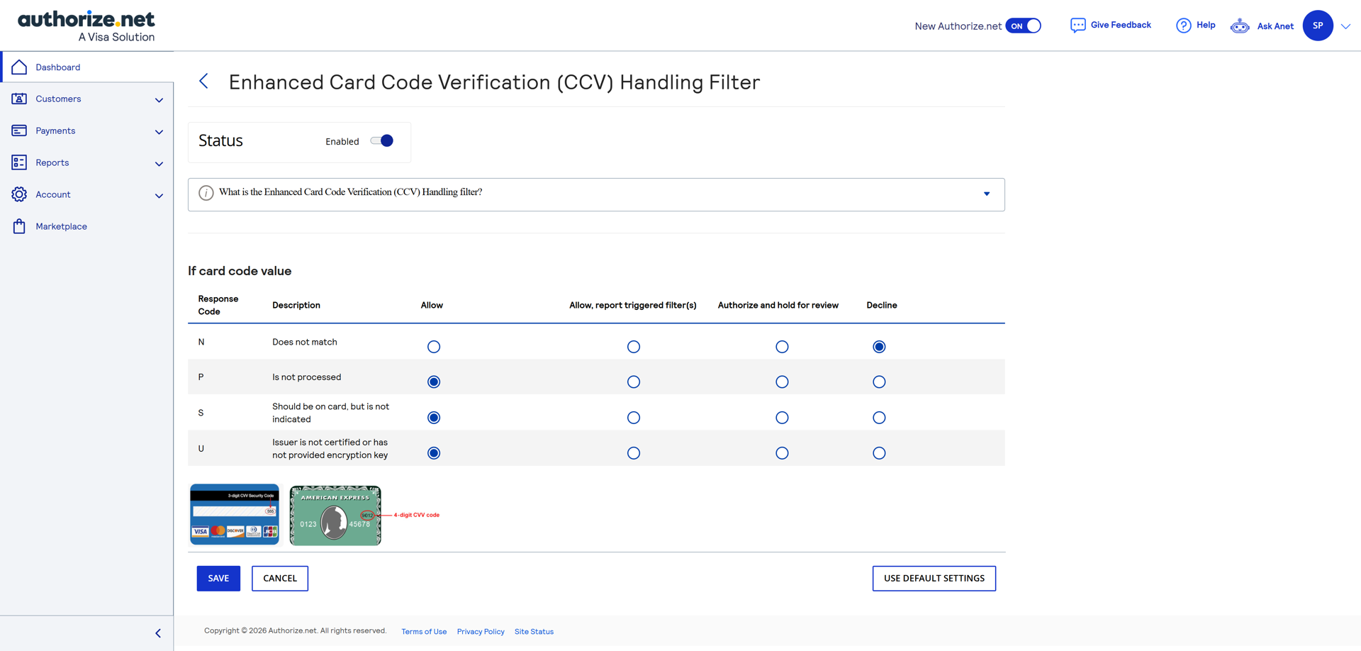 The Enhanced CCV Handling Filter with the does-not-match response set to decline